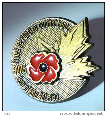 CANADA:"Vétérans Canadiens".Hommage à Ceux Tombés à La 1 ère Guerre Mondiale. Pin Officiel:Feuille D'érable & Coquelicot - Army