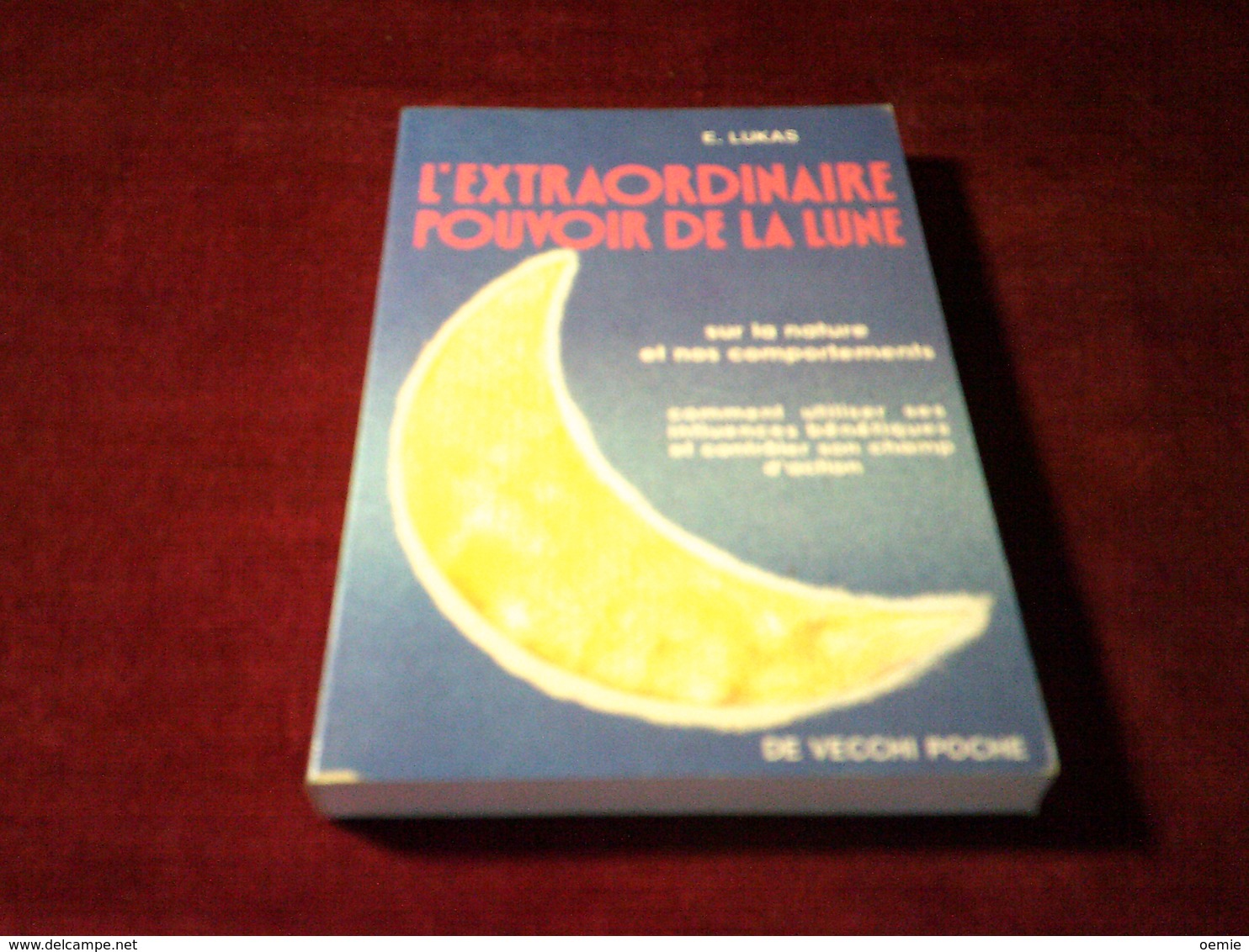 L'EXTRAORDINAIRE DU POUVOIR DE LA LUNE  PAR E LUKAS - Astronomie