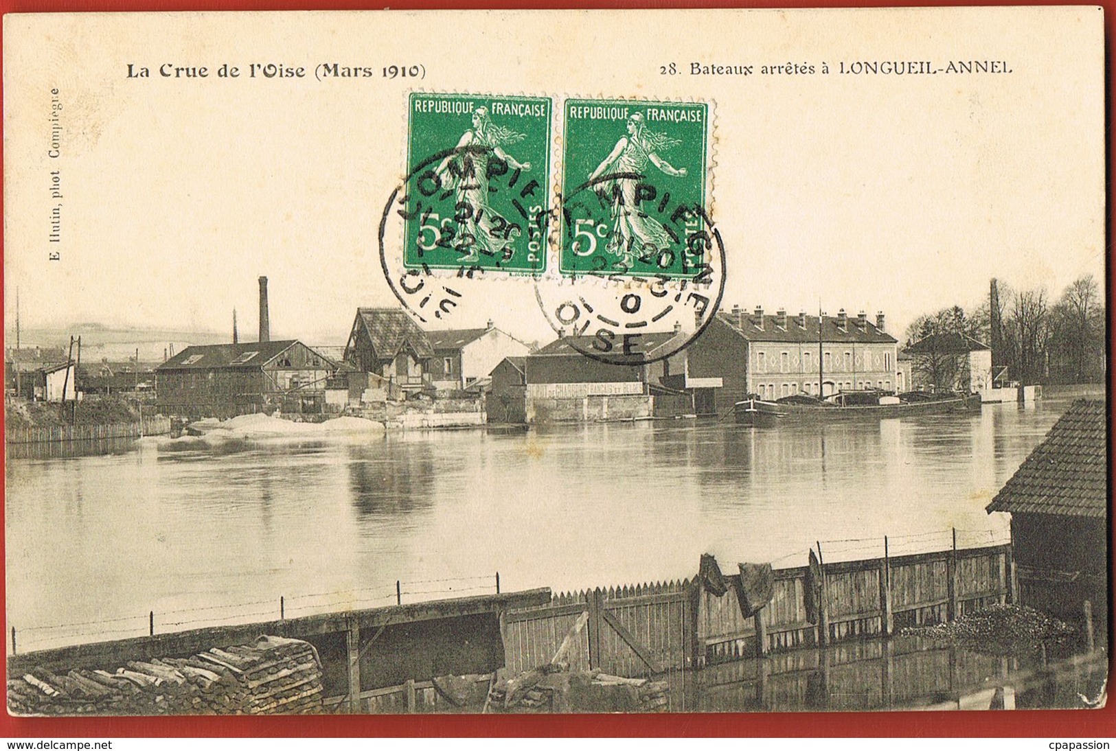 CPA 60- LONGUEIL-ANNEL- La Crue De L'Oise -Mars 1910- Bateaux Arrêtés - Scans Recto Verso- Paypal Sans Frais - Longueil Annel