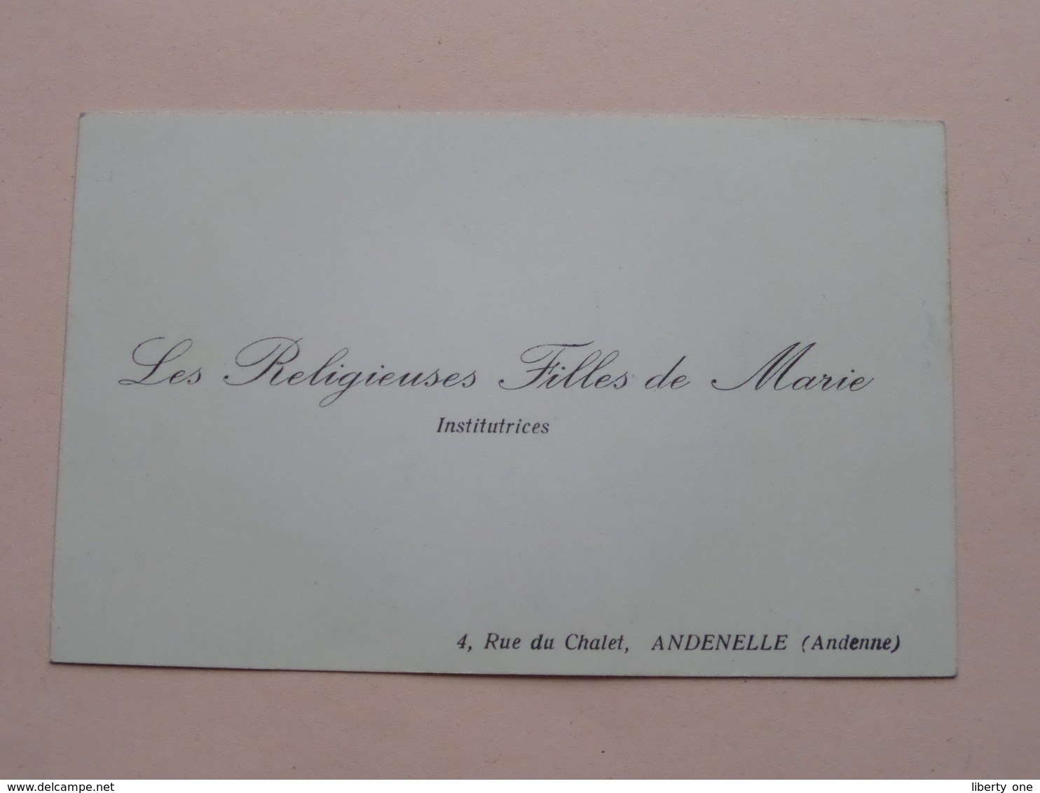 Les RELIGIEUSES FILLES De MARIE Institutrices Rue Du Chalet 4  ANDENELLE (Andenne) > ( Zie Foto's ) ! - Visitenkarten