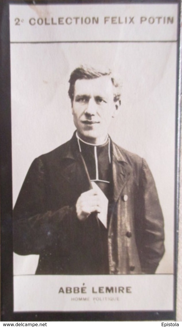 ▶︎ Abbé Jules LEMIRE Député D'Hazebrouck Homme Politique Né Au Vieux Berquin -  Collection Photo Felix POTIN 1908 - Félix Potin