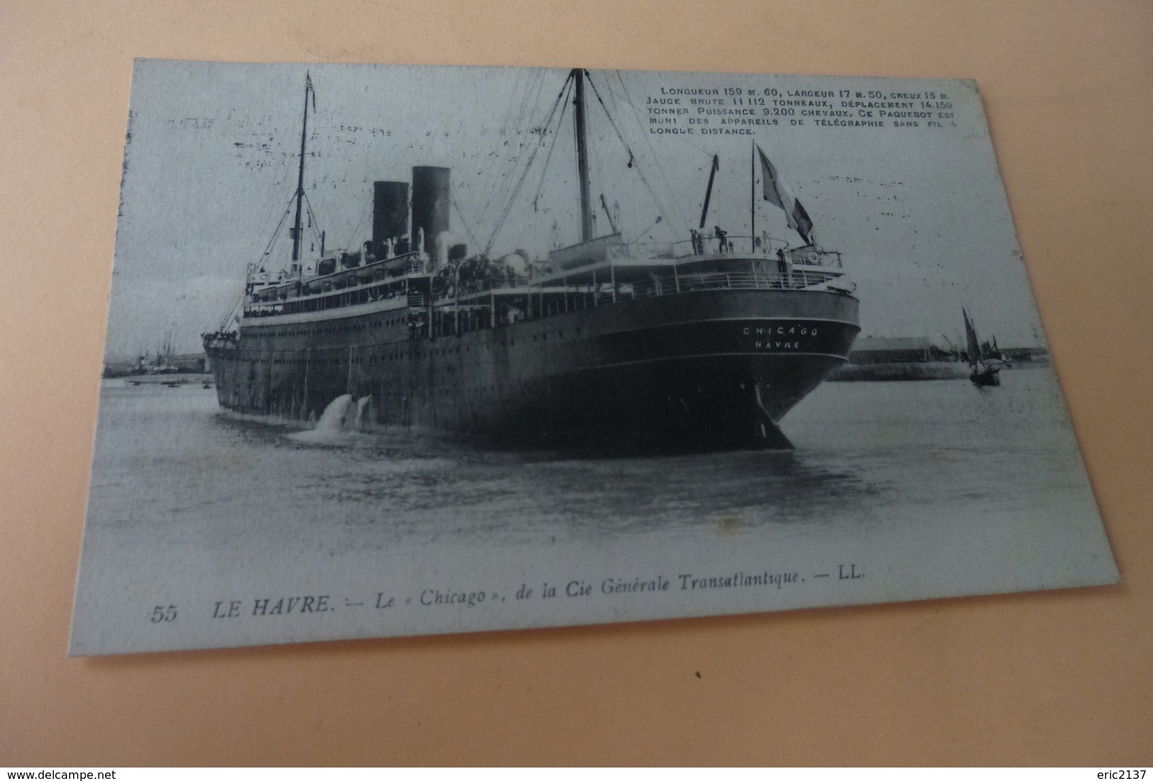 LE HAVRE..."LE CHICAGO"...cie GLE TRANSATLANTIQUE - Paquebots