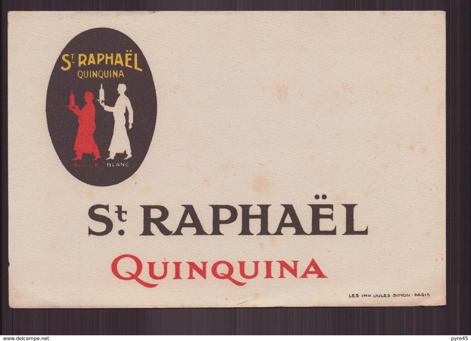 Buvard " St.Raphaël " Quinquina   ( 20 X 13.5 Cm ) Pliures, Rousseurs - Liqueur & Bière