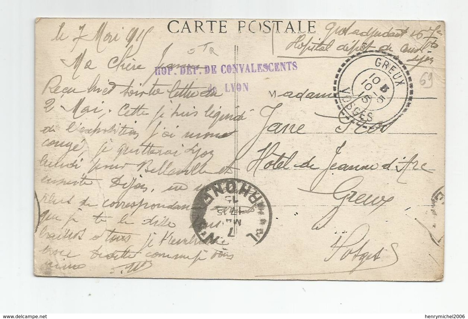 Marcophilie Cachet  Hopital De Convalescents Lyon 1915 Pour Greux Vosges 88 - WW I