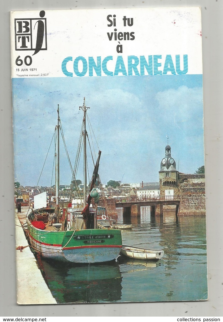 Bibliothéque De Travail, N° 60, 1971 , Si Tu Viens à CONCARNEAU , 32 Pages ,frais Fr 1.95 E - Bretagne