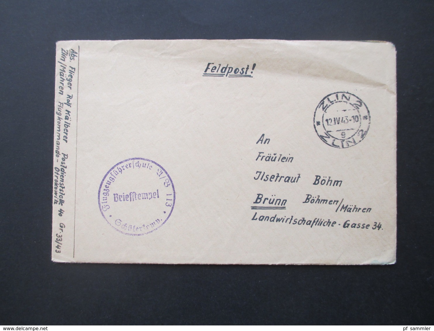 Böhmen Und Mähren 1943 Flugzeugführerschule 113 Schülerkomp. Absender Flieger In Zlin Flugkommando Otrokowitz - Storia Postale