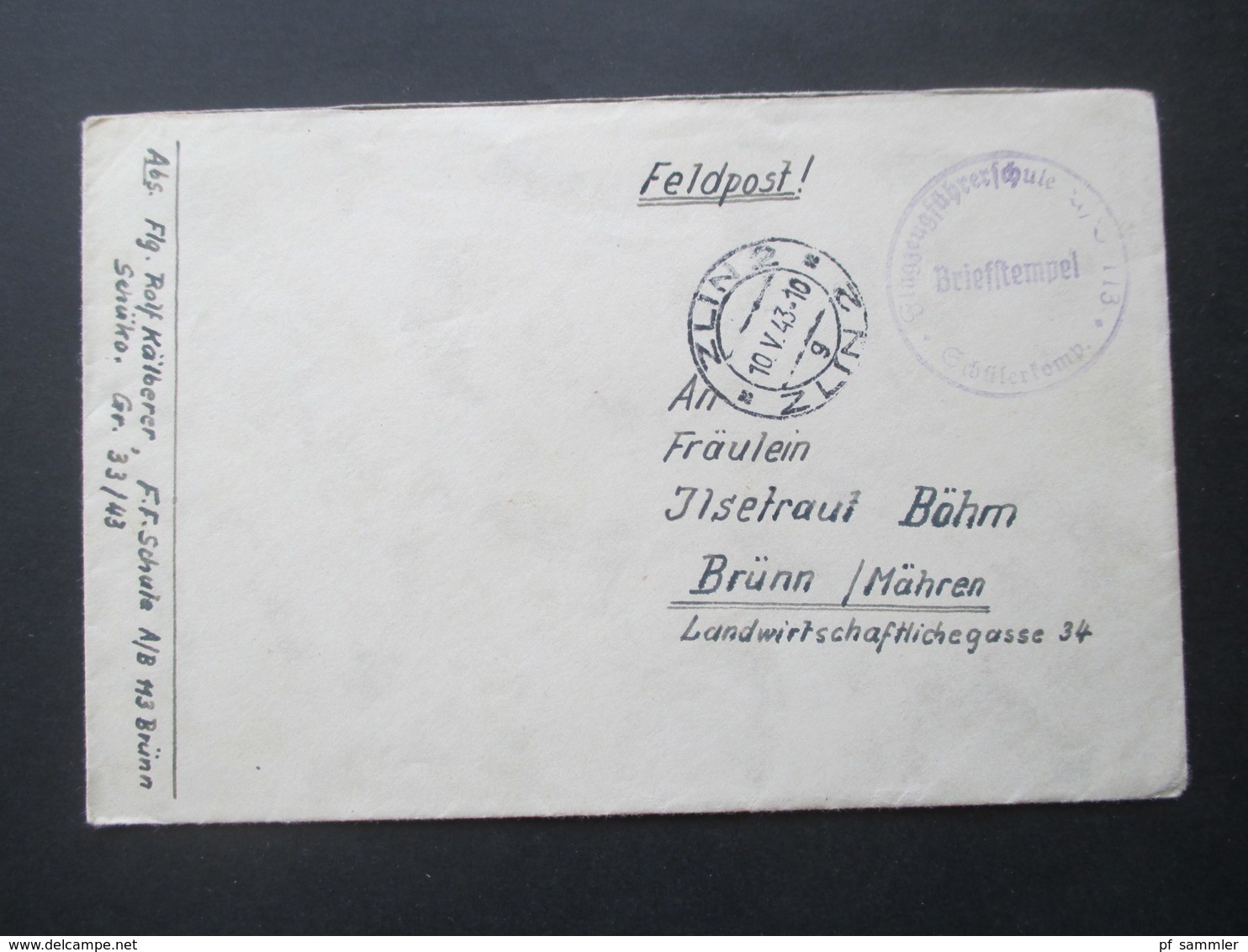 Böhmen Und Mähren 1943 Flugzeugführerschule 113 Schülerkomp. Absender Flieger In Zlin Flugkommando Otrokowitz - Storia Postale