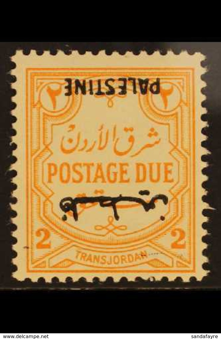 OCCUPATION OF PALESTINE POSTAGE DUE. 1948 2m Orange - Yellow, No Wmk, "INVERTED OVERPRINT" Variety, SG PD 23a, Fine Mint - Jordania