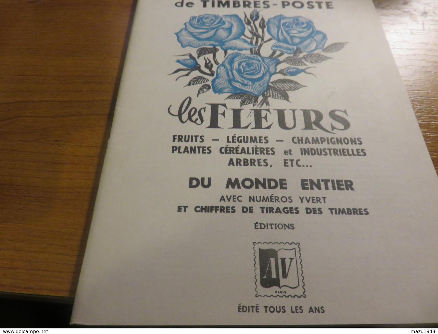Catalogue De Timbres Poste LES FLEURS - Auktionskataloge