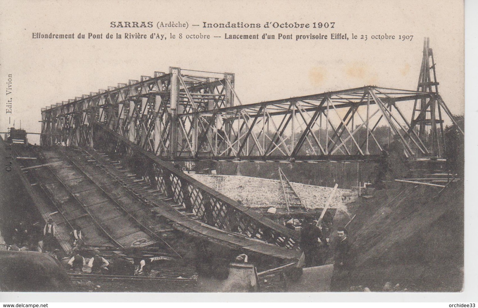 CPA Sarras - Inondations D'octobre 1907 - Effondrement ... Le 8 Octobre - Lancement D'un Pont Provisoire Le 23 Octobre - Sonstige & Ohne Zuordnung