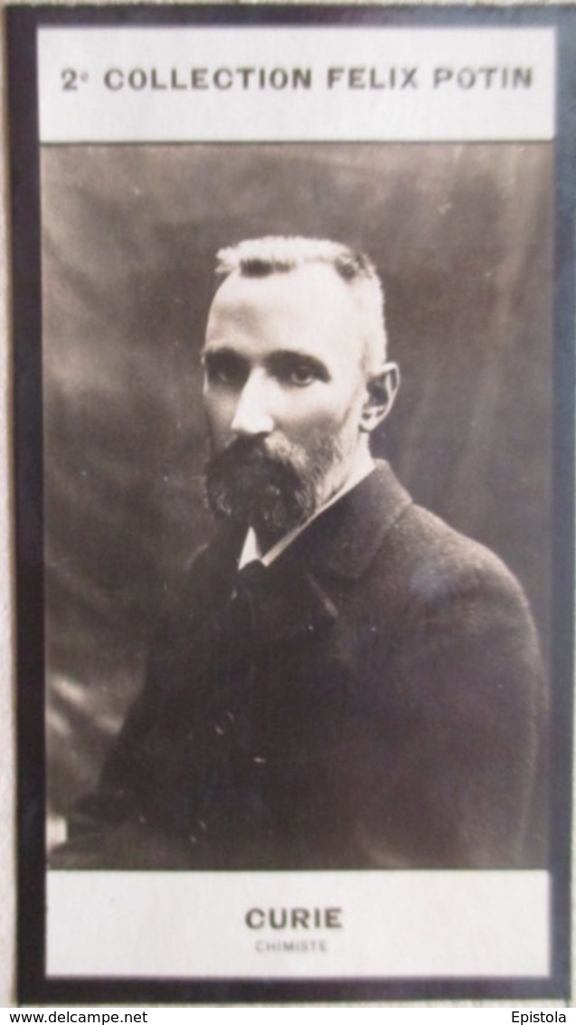 ► Pierre CURIE  Chimiste Français  -   Collection Photo Felix POTIN 1908 - Félix Potin