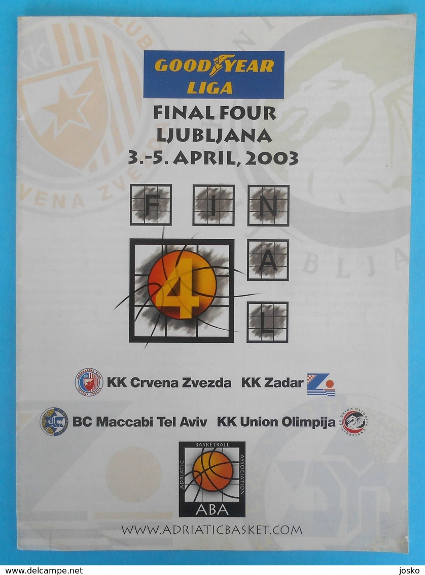 2003 GOODYEAR LEAGUE FINAL FOUR - Official Basketball Programme * Maccabi Israel * Basket-ball Pallacanestro Baloncesto - Other & Unclassified