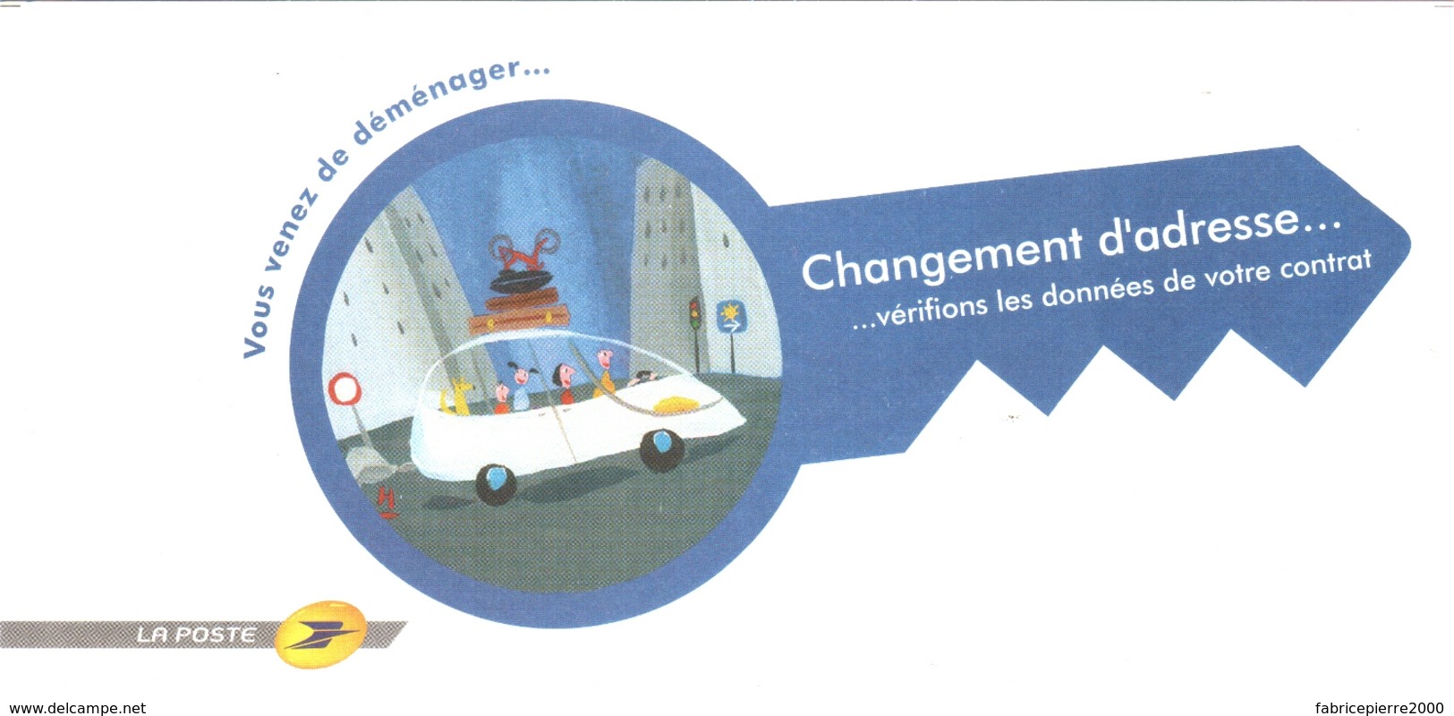 Grande CPM "Vous Venez De Déménager... Changement D'adresse... Vérifions Les Données De Votre Contrat" La Poste 2006 TBE - Poste & Facteurs