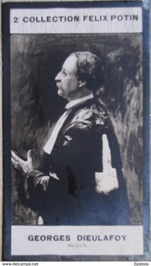 Docteur Georges DIEULAFOY Président De L'Académie De Médecine  - 2ème Collection Photo Felix POTIN 1908 - Félix Potin