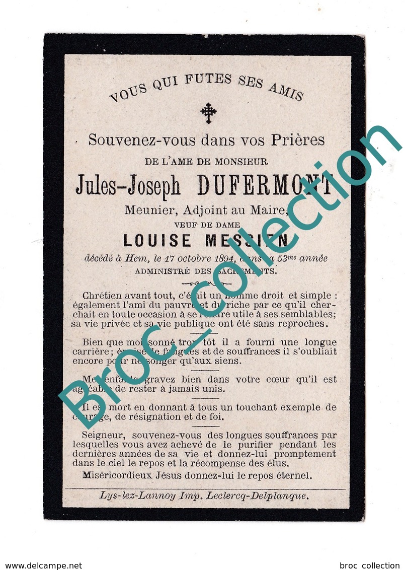 Hem, Mémento De Jules Joseph Dufermont, 17/10/1894, 52 Ans, Meunier, Adjoint Au Maire, époux Louise Messien, Décès - Santini