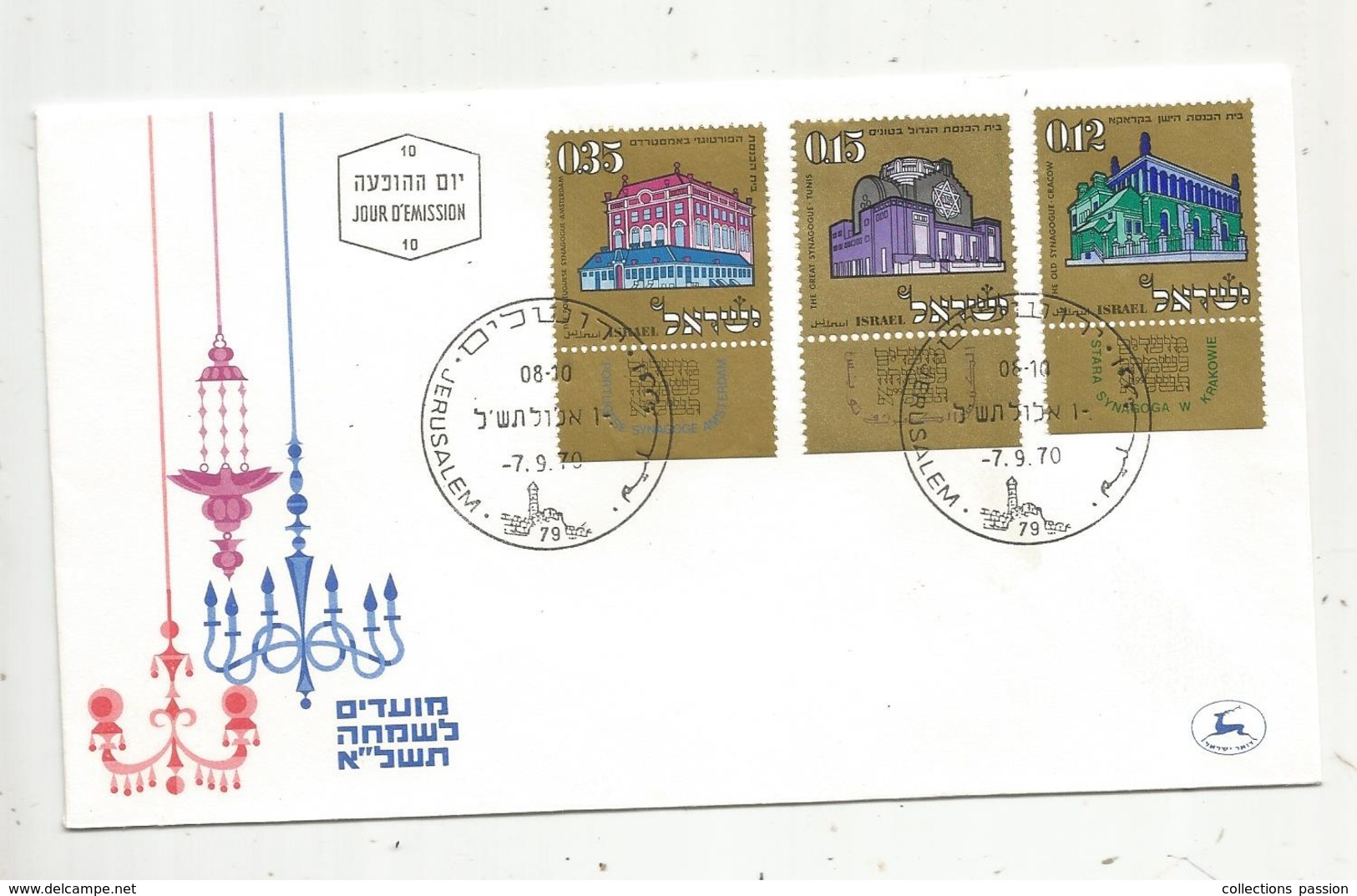 Fdc , Premier Jour D'émission , Israel ,JERUSALEM 1979 , Synagogues Amsterdam , Tunis & Cracow - FDC