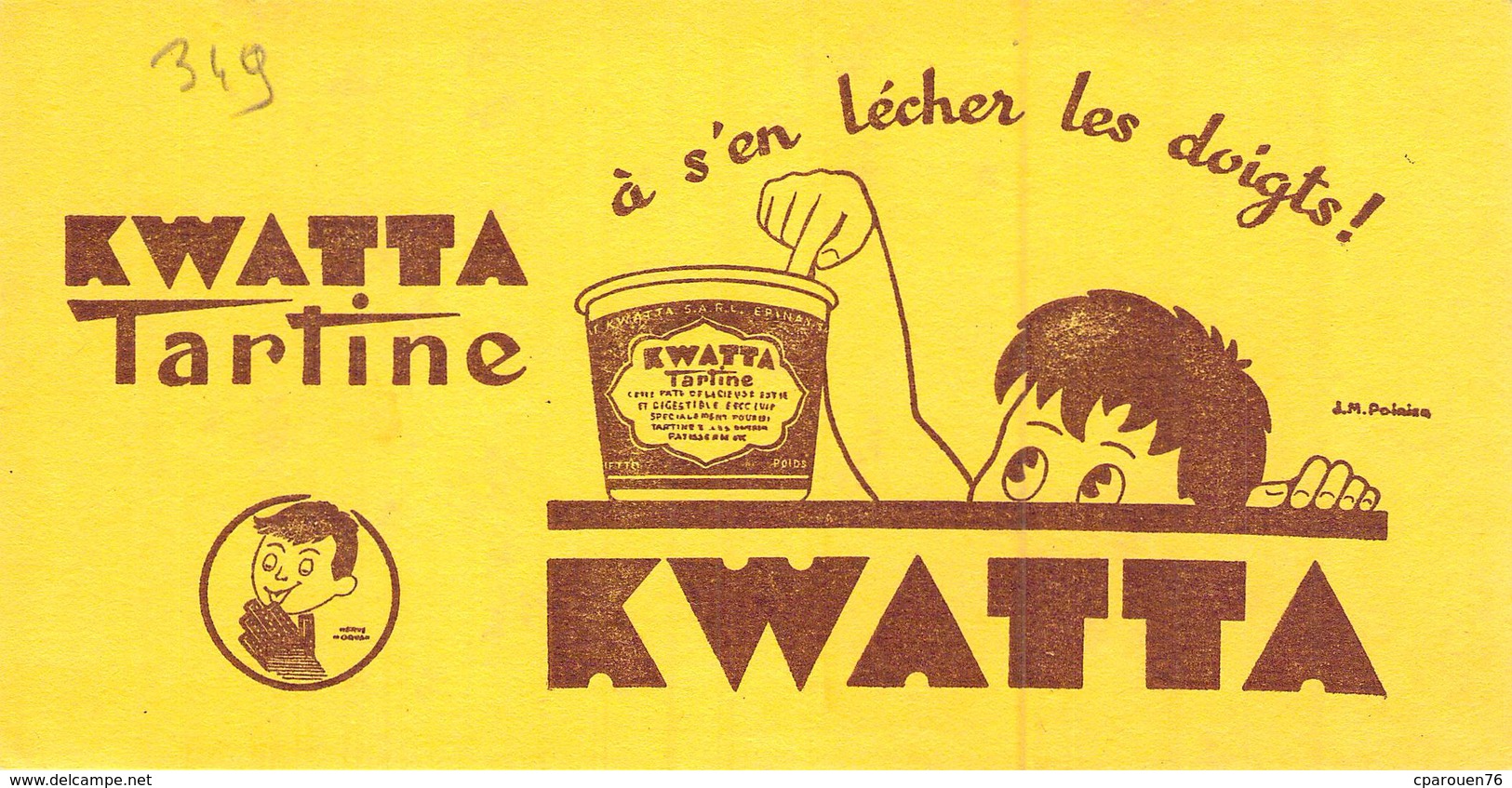 Ancien Buvard Collection KWATTA PATE A TARTINER EPINAY - Sucreries & Gâteaux