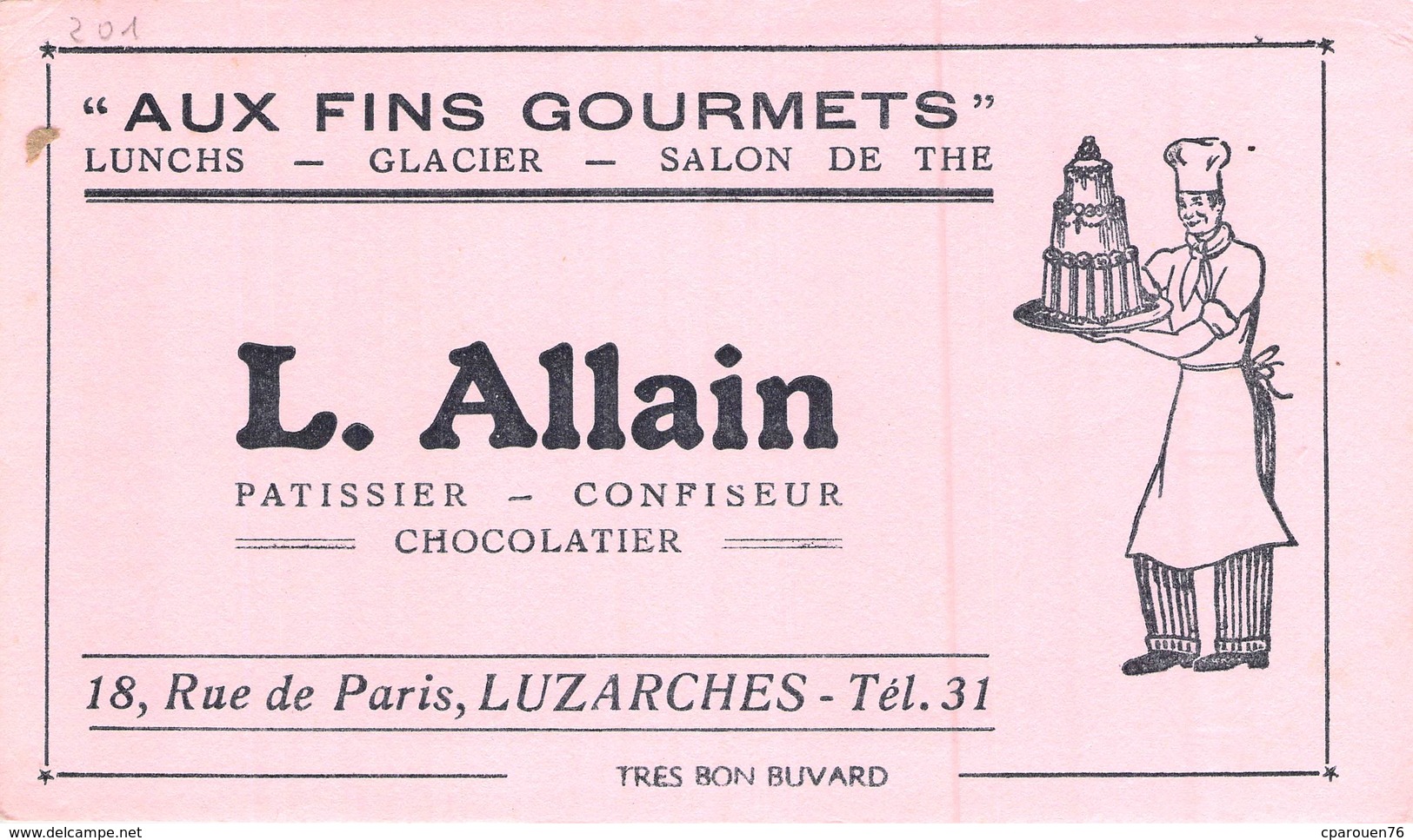 Ancien Buvard Collection PATISSIER AUX FINS GOURMETS L ALLAIN CONFISEUR CHOCOLATIER 18 RUE DE PARIS LUZARCHES - Sucreries & Gâteaux