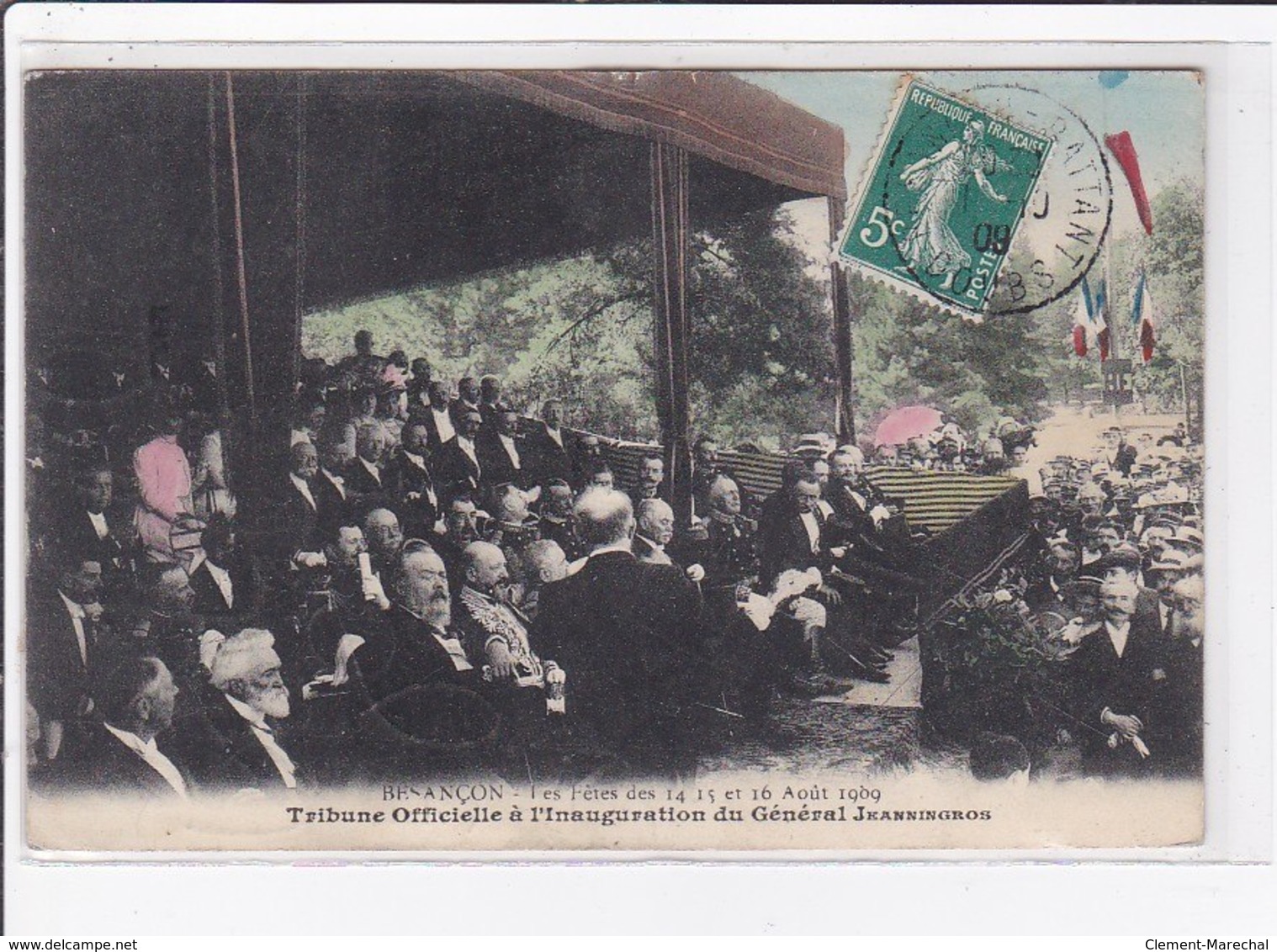 BESANCON : Les Fêtes De 1909 - Tribune Officielle à L'inauguration Du Général Jeanningros (rare En Couleur)très Bon état - Autres & Non Classés