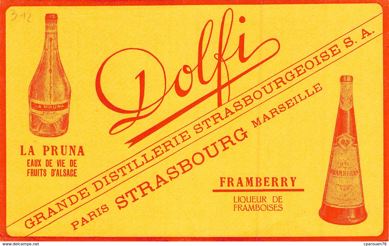 Ancien Buvard Collection DOLFI  FRAMBERRY LIQUEUR DE FRAMBOISE DISTILLERIE STRASBOURGEOISE - Liqueur & Bière