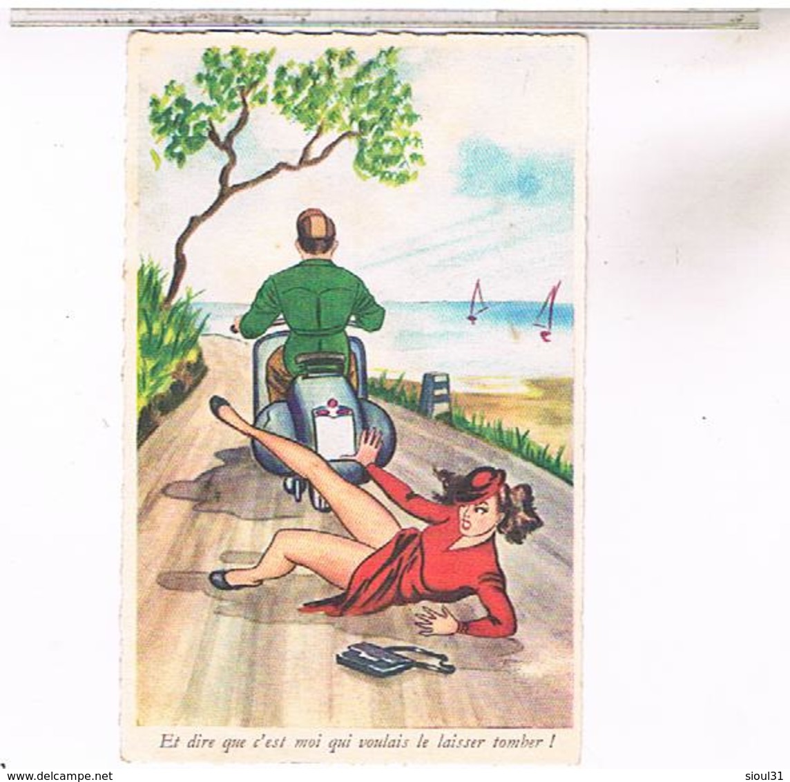 Illustrateur       HUMOUR  PIN UP VESPA ET DIRE QUE C EST MOI - 1900-1949