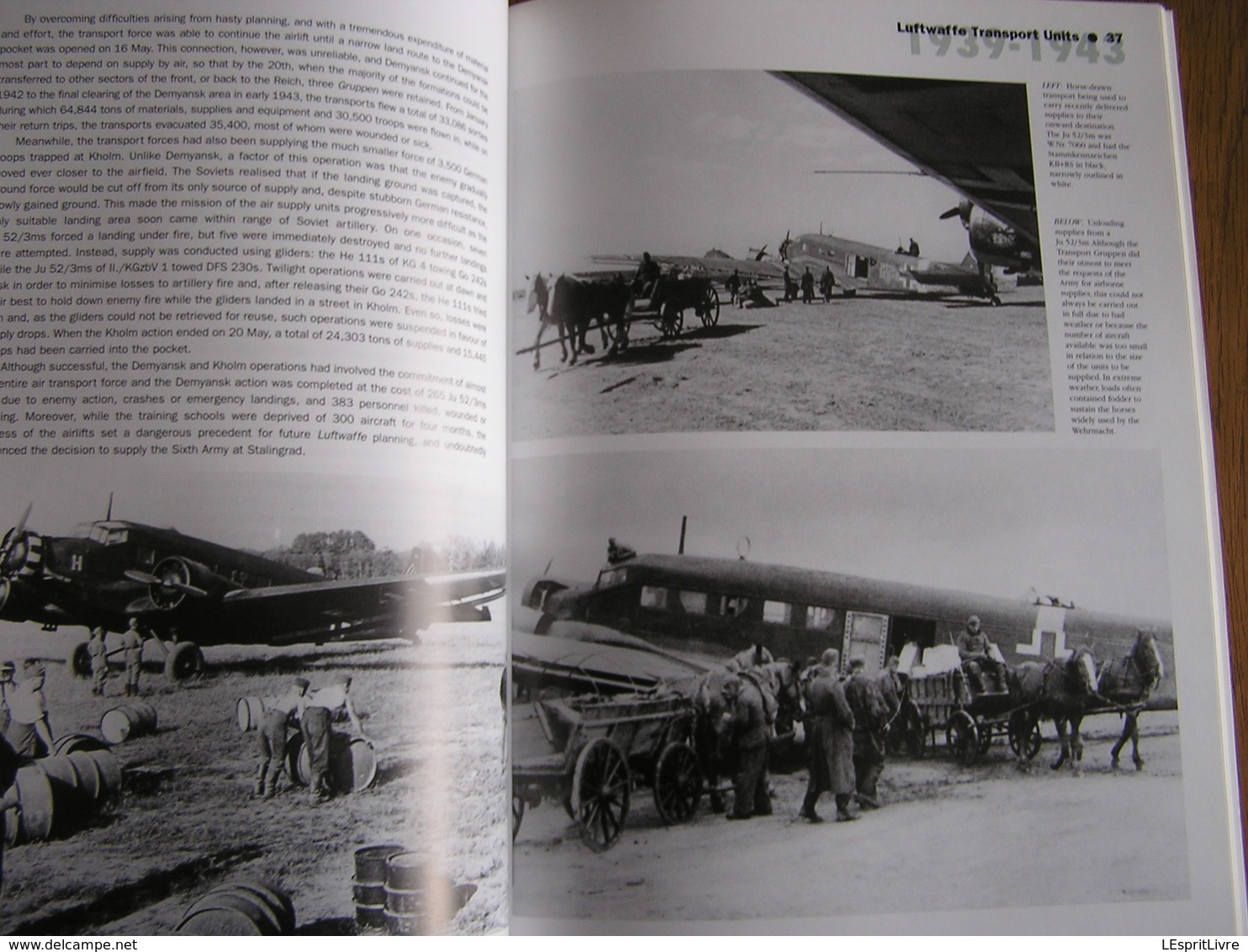 LUFTWAFFE TRANSPORT UNITS 1939 1943 Vol 1 Aircraft Transporter Marking Guerre 40 45 Aviation Allemande Avion JU 52 ME321