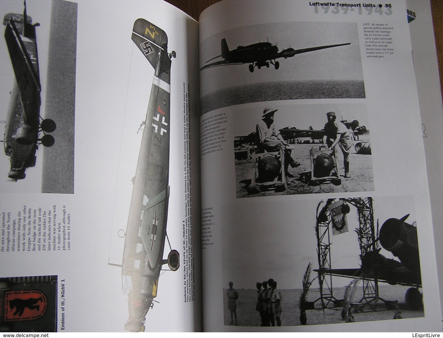 LUFTWAFFE TRANSPORT UNITS 1939 1943 Vol 1 Aircraft Transporter Marking Guerre 40 45 Aviation Allemande Avion JU 52 ME321