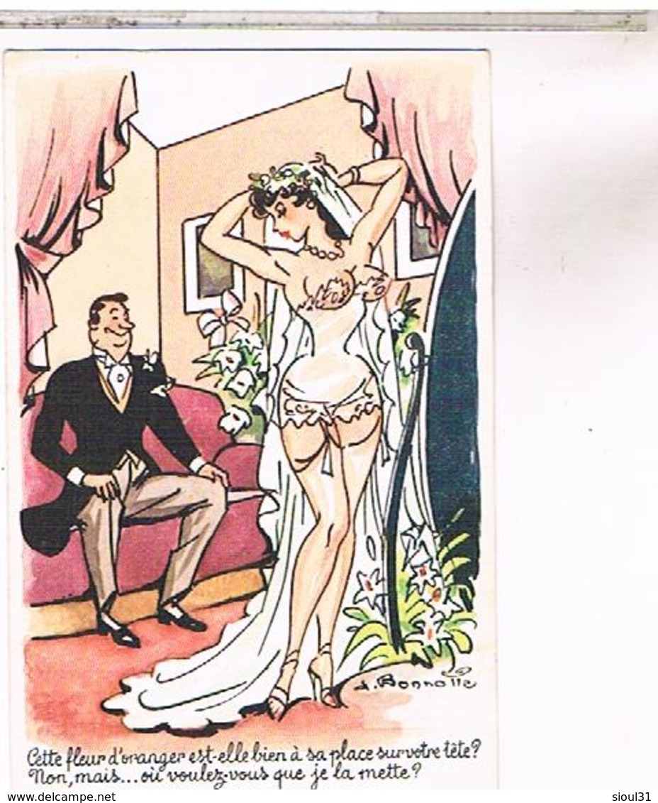 Illustrateur   BONNOTTE    HUMOUR  PIN UP  CETTE FLEUR D ORANGER - Bonnotte