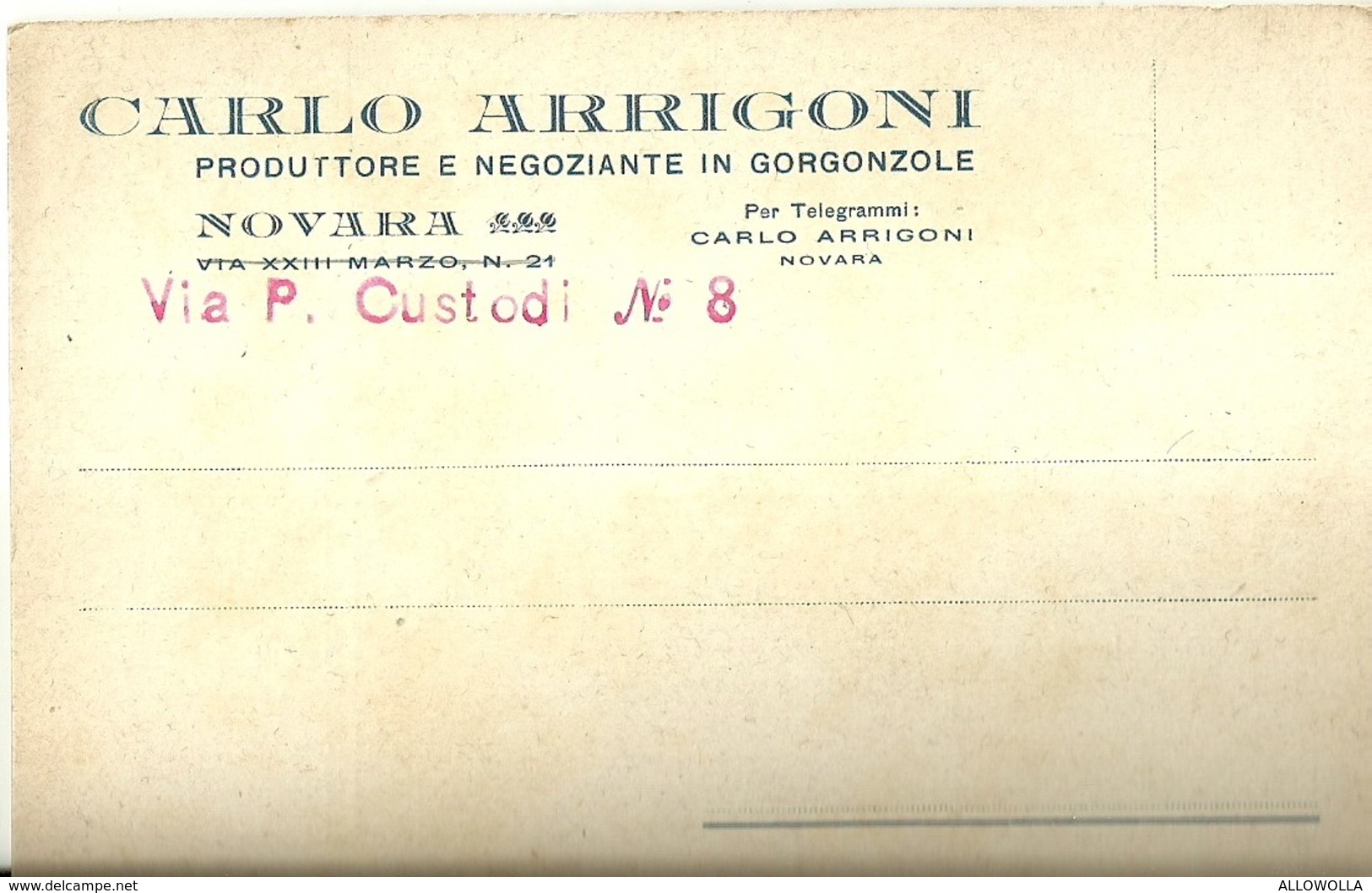 6609 " CARLO ARRIGONI-PRODUTTORE E NEGOZIANTE DI GORGONZOLE-NOVARA"-CART. POST. ORIG. NON SPED. - Negozi