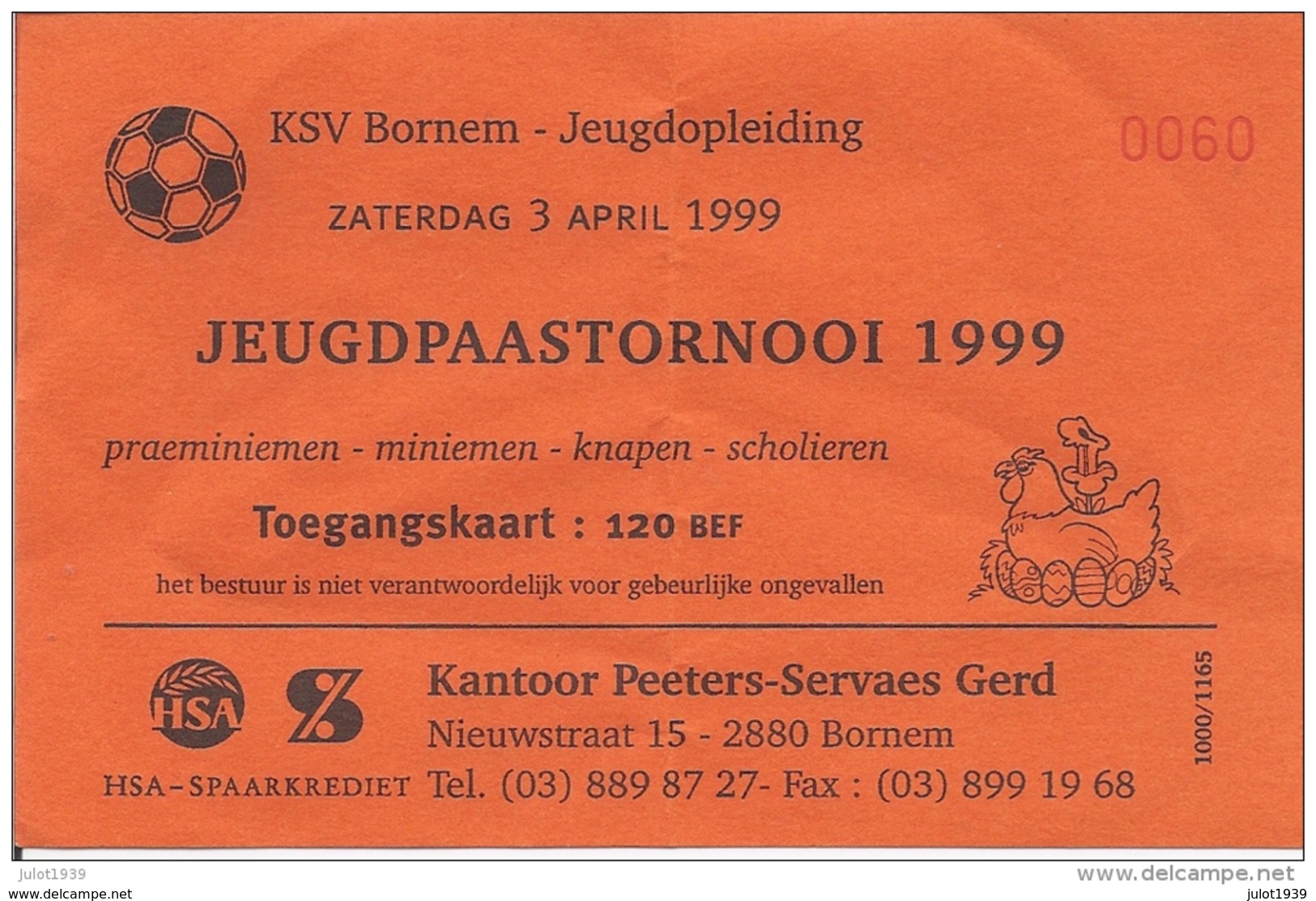 KSV BORNEM ..-- 3 April 1999 .  JEUGDPAASTORNOOI  1999 . Toegangskaart : 120 BEF . - Bornem