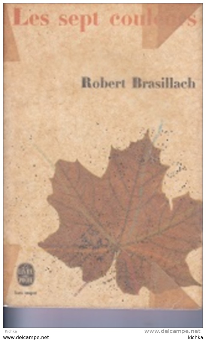 Robert Brasillach -Les Sept Couleurs - Altri & Non Classificati