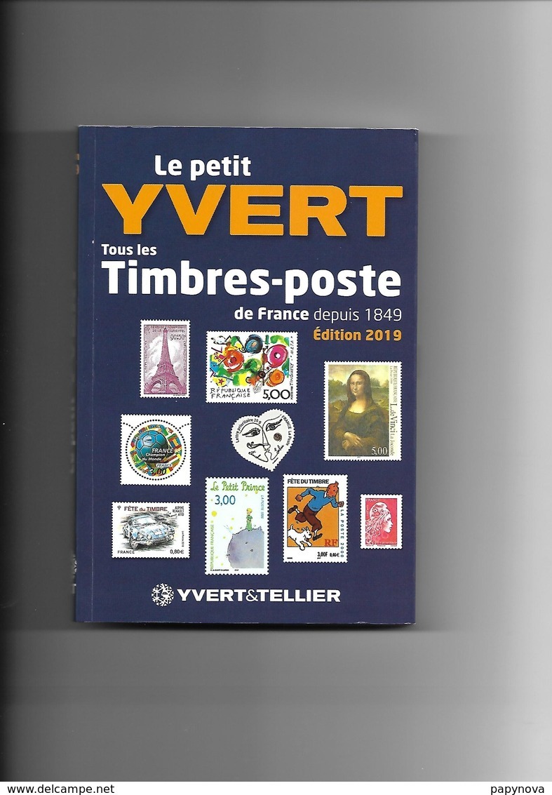 Catalogue LE PETIT YVERT EDITION  2019 - Tome 1: Tous Les Timbres De France Depuis 1849 - France