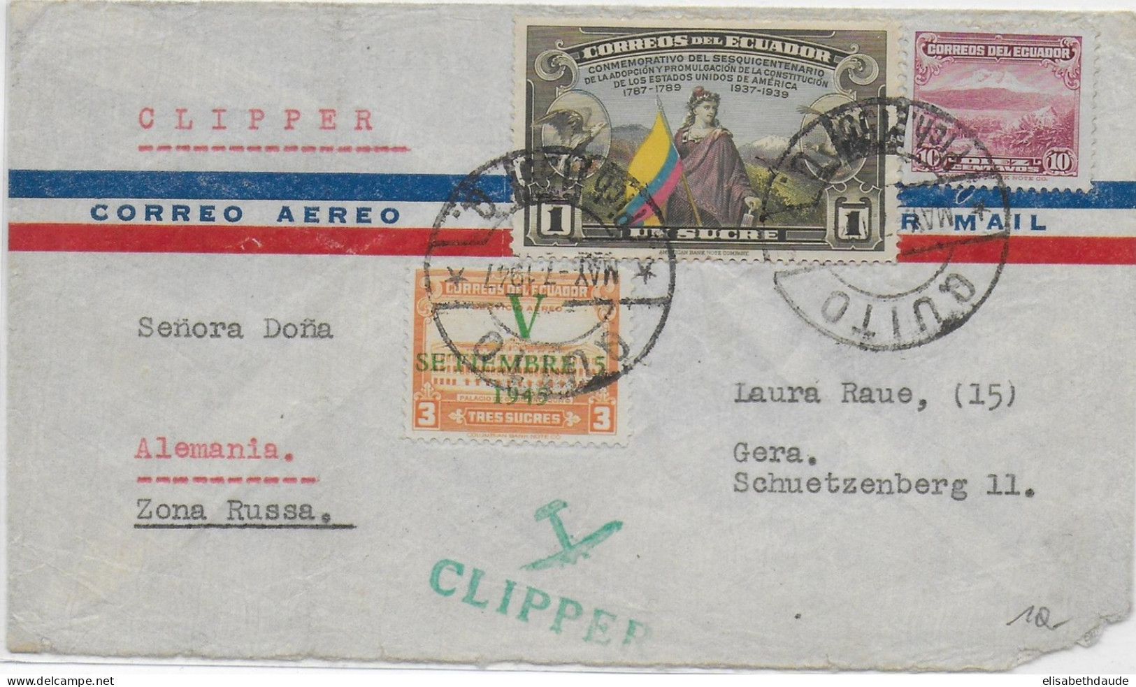 ECUADOR - 1947 - ENVELOPPE Par AVION CLIPPER De QUITO => GERA (GERMANY - ZONE RUSSE) - Equateur