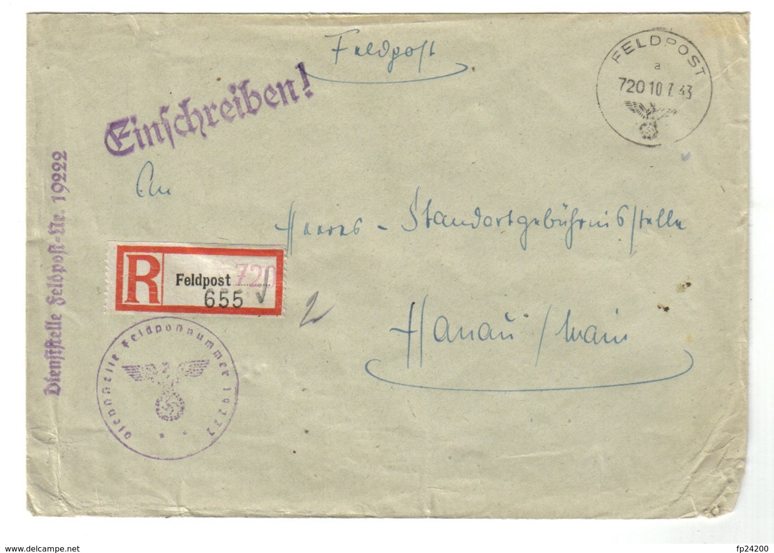 2. Wk Feldpost Einschreiben 720 V.10.7.43 Von 19222 Nach Hanau - Eisenbahn-Bau-Kp 98, Dann 6. Kp Eisenbahn-Pionier-Rgt.5 - Lettres & Documents