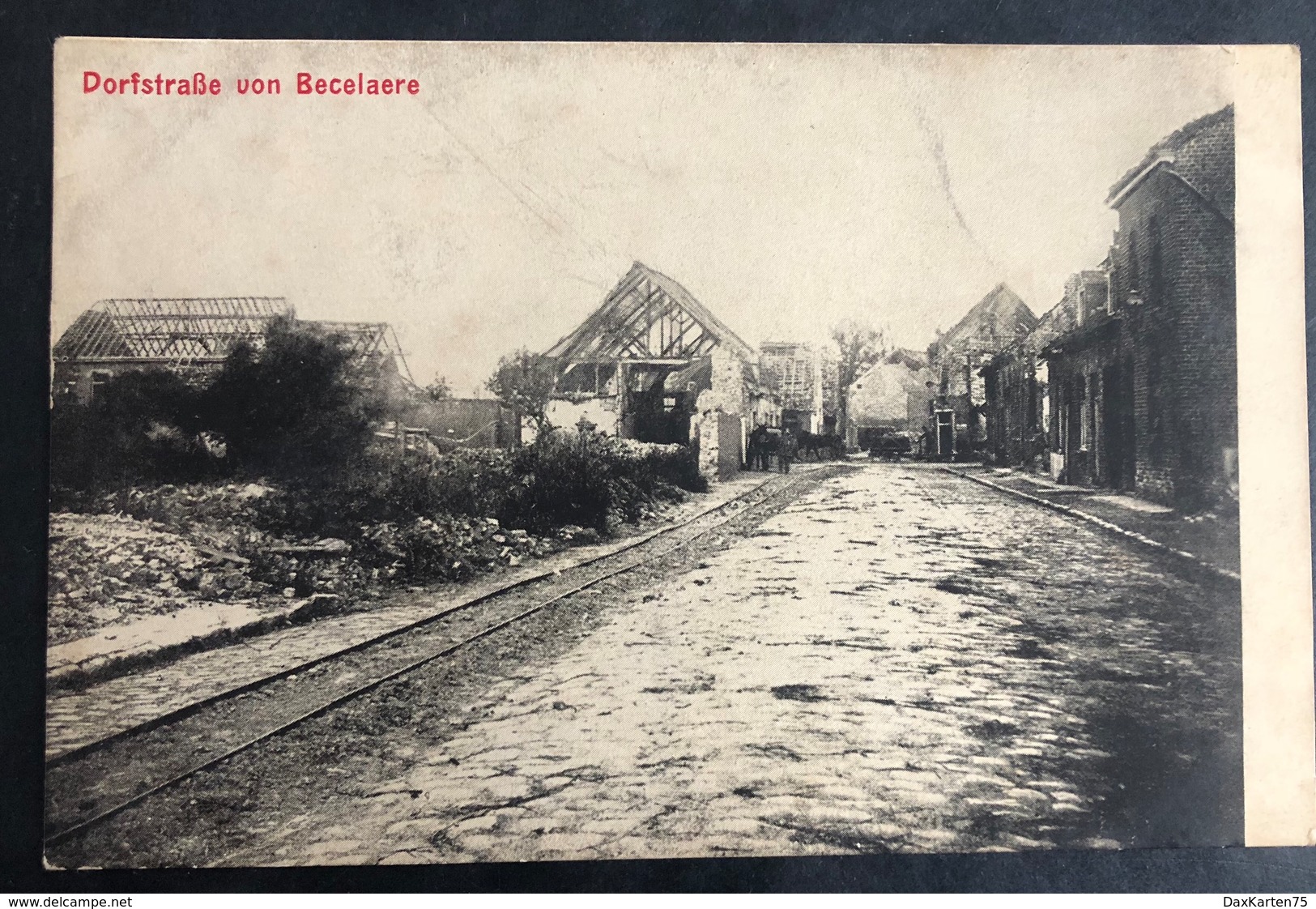 Becelare/ Beselare Dorfstrasse Kriegzeit / Krieg Erinnerungskarte - Zonnebeke