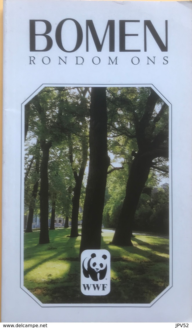 (14) Bomen Rond Om Ons - WWF - 107p.- Lannoo - 1982 - Enzyklopädien