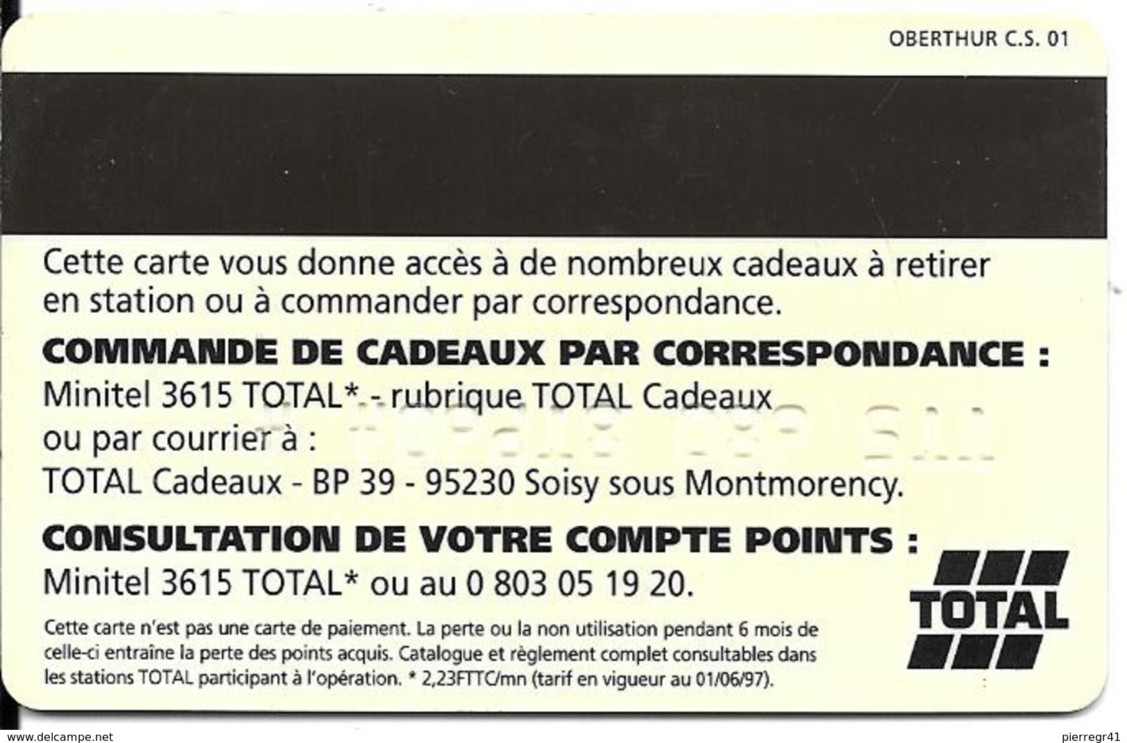 CARTE-MAGNETIQUE-TOTAL-CADEAUX-01/06/97-V° BANDE MAGN-MARRON FONCE-V° Fab OBERTHUR C.S 01-V° N° Tel En 800-TBE- - Lavage Auto