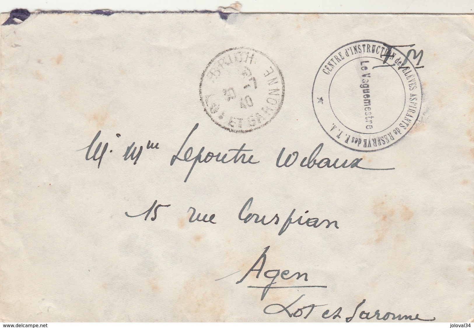 Lettre FM Cachet Centre Instruction Des Elèves Aspirants De Réserve Des FTA  BRUCH Lot Et Garonne 30/7/1940 à Agen - Guerre De 1939-45