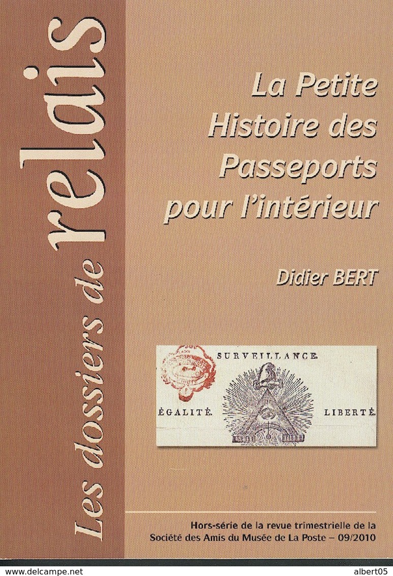 Petite Histoire Des Passeports Pour L'Intèrieur - Philatélie Et Histoire Postale