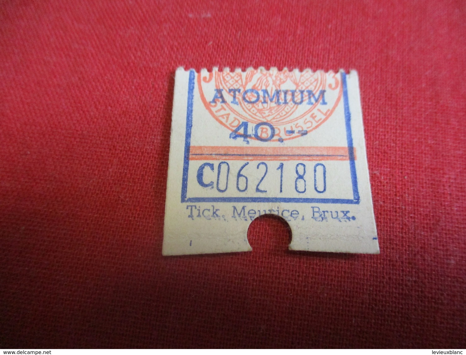 Ticket D'entrée/ Monument/ ATOMIUM/ Bruxelles / Belgique/Meurice/ Vers 1958 - 1970                CK141 - Eintrittskarten