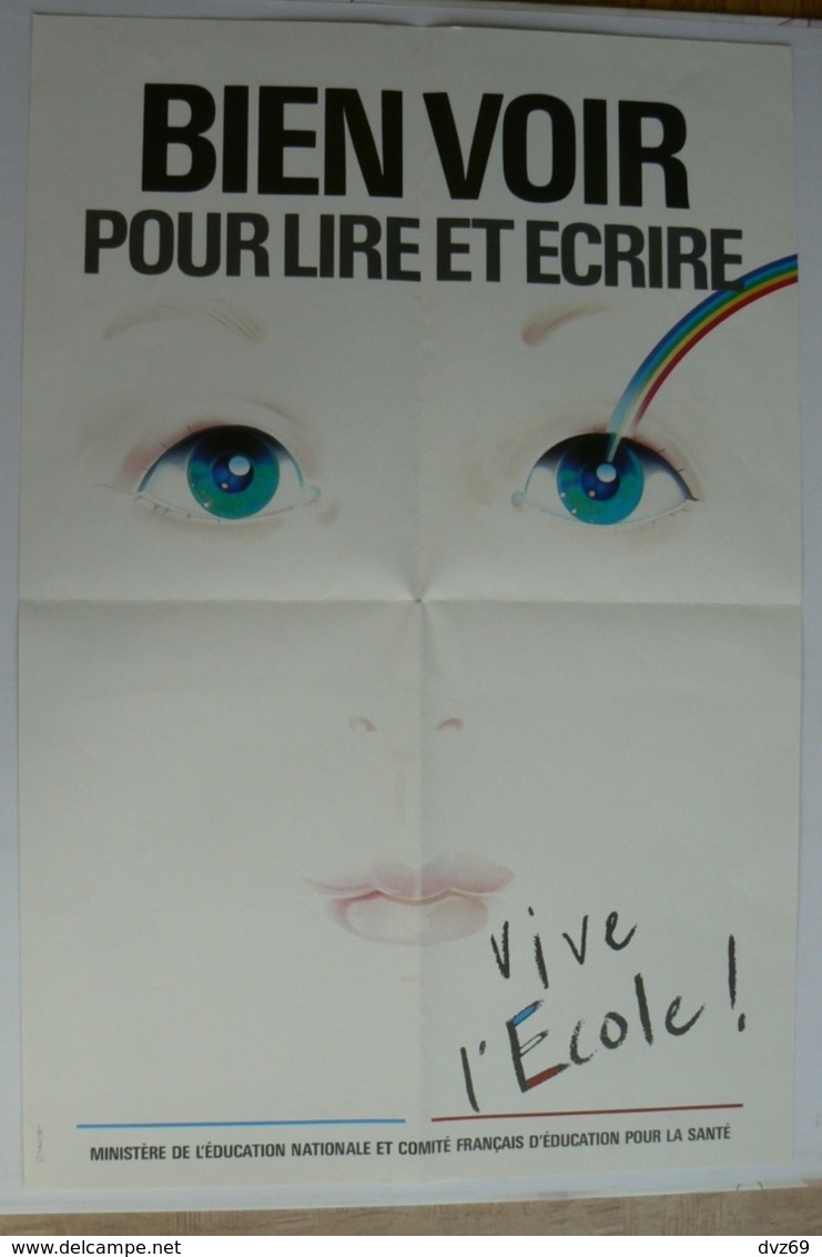 Affiche BIEN VOIR Pour Lire Et écrire, Vive L'Ecole, Très Bien. - Affiches