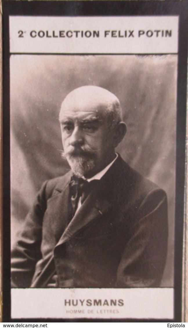 Joris-Karl Huysmans - Écrivain Et Critique D'art - 2ème Collection Photo Felix POTIN 1908 - Félix Potin