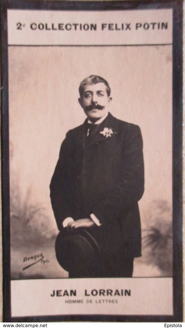 Jean LORRAIN Né à Fécamp - Romancier, Poète, Conteur, Dramaturge - 2ème Collection Photo Felix POTIN 1908 - Félix Potin