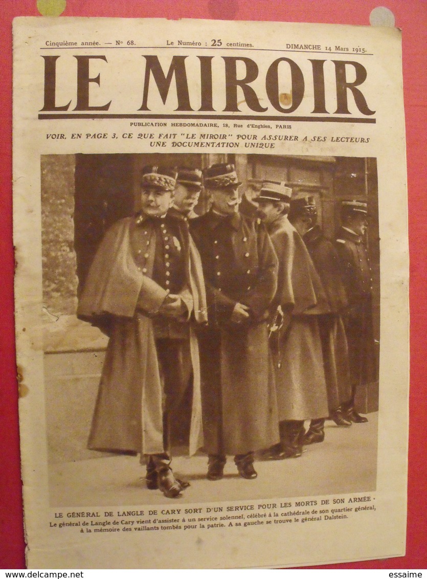 7 n° de "Le miroir". 1915.  l'actualité de l'époque très illustrée pendant la guerre 14-18. nombreuses photos