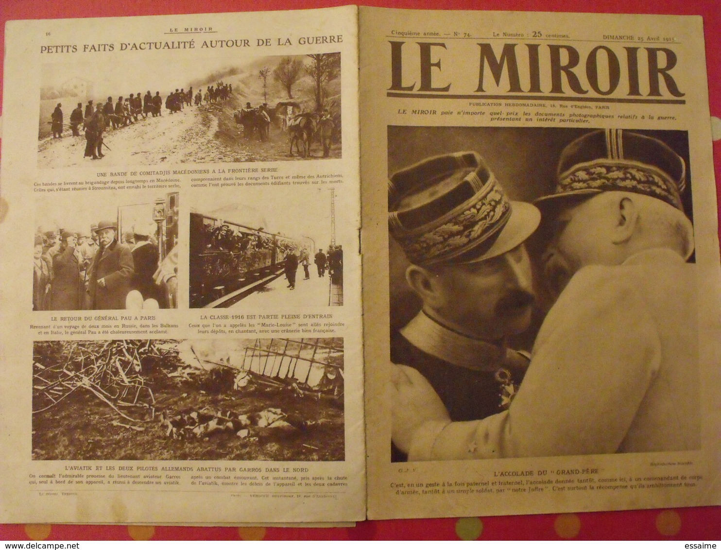 7 n° de "Le miroir". 1915.  l'actualité de l'époque très illustrée pendant la guerre 14-18. nombreuses photos