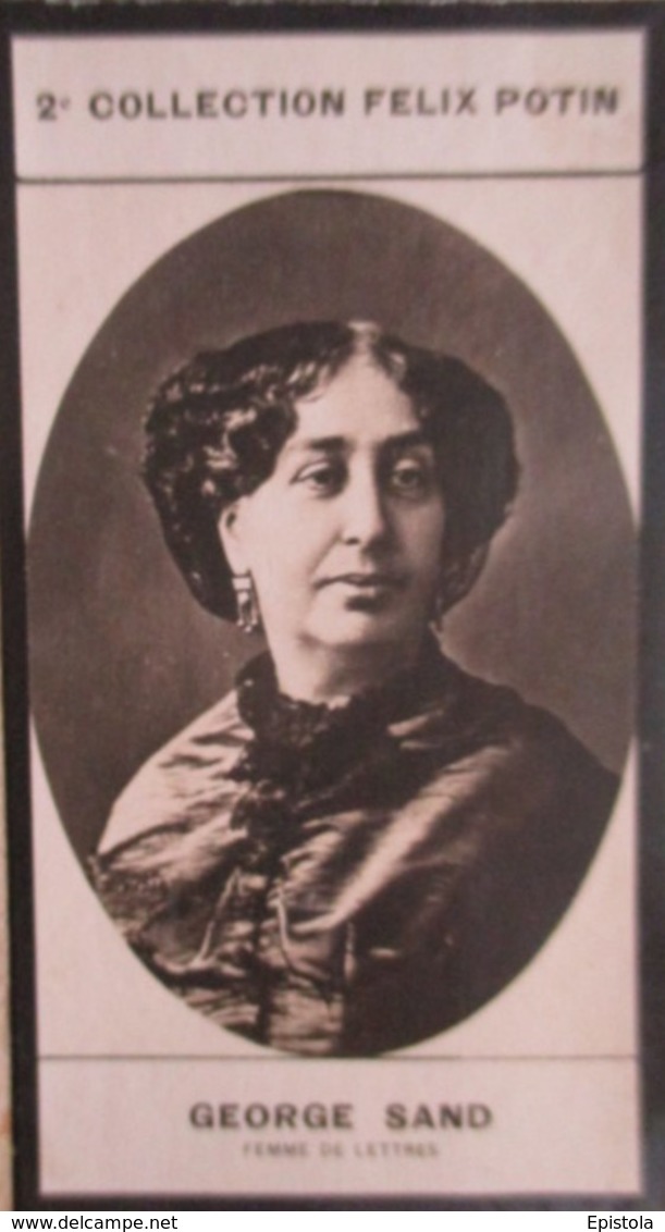 ► George SAND   Romancière  ✝︎ Nohant-Vic - 2ème Collection Photo Felix POTIN 1908 - Félix Potin