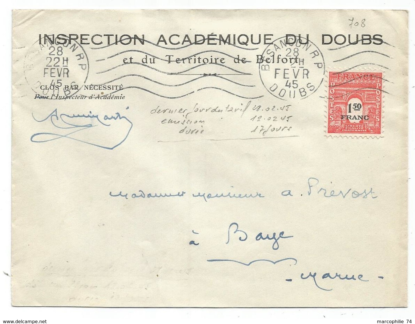 N° 708 SEUL LETTRE BESANCON RP 28 FEVR 1945 DERNIER JOUR DU TARIF ET USAGE 17 JOURS SUPERBE - 1944-45 Arc Of Triomphe