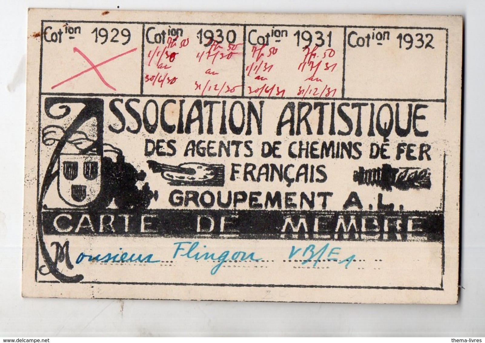 (chemins De Fer) Carte De Membre ASSOCIATION ARTISTIQUE Des Agents De Chemins De Fer Franç. 1930-31  (PPP21748) - Ohne Zuordnung