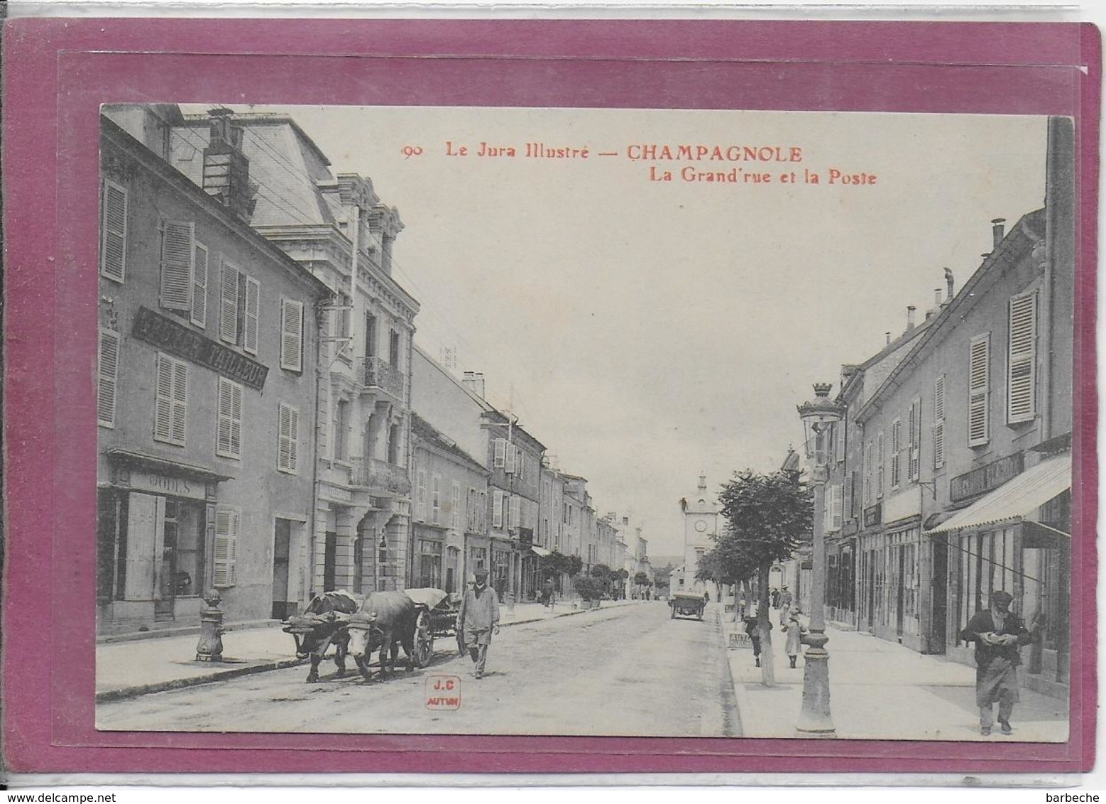 39.- CHAMPAGNOLE .- La Grande Rue Et La Poste - Champagnole