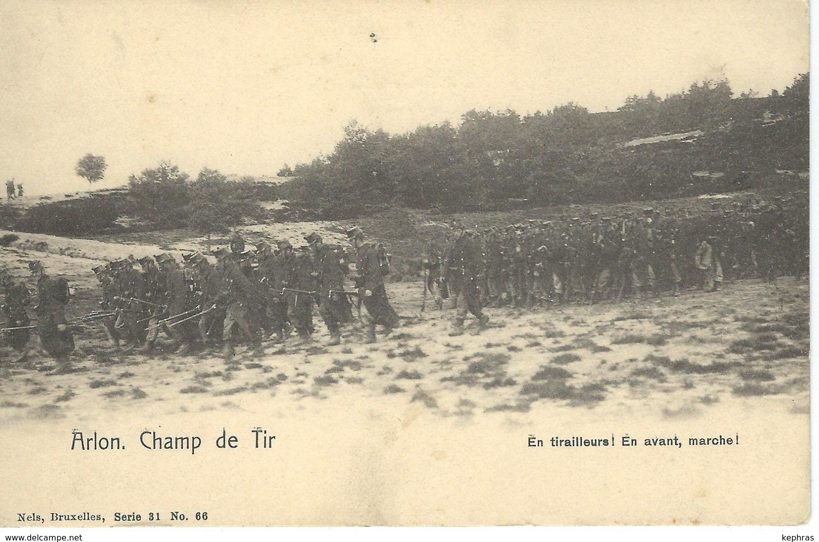 ARLON : Champ De Tir - En Tirailleurs - En Avant - Marche - Nels Série 31 N° 66 - Arlon